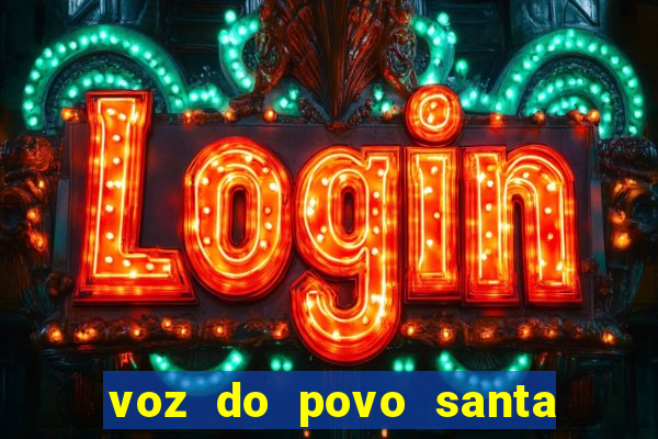 voz do povo santa luzia bahia